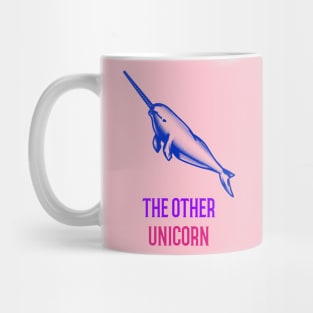 The Other Unicorn Narwhal Mug